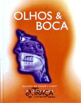 Olhos e Boca