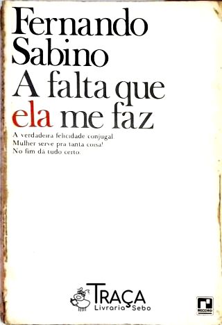 A Falta Que Ela Me Faz