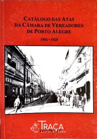 Catálogo das Atas da Câmara de Vereadores de Porto Alegre - Volume 14
