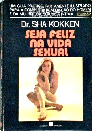 Seja Feliz Na Sua Vida Sexual