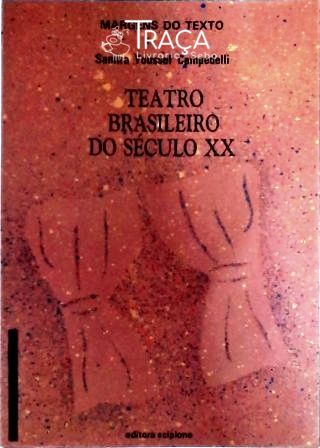 Teatro Brasileiro do Século Xx