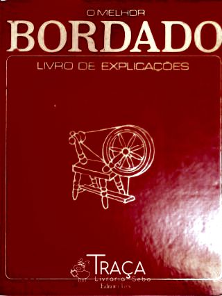 O Melhor Bordado (em 2 Volumes)