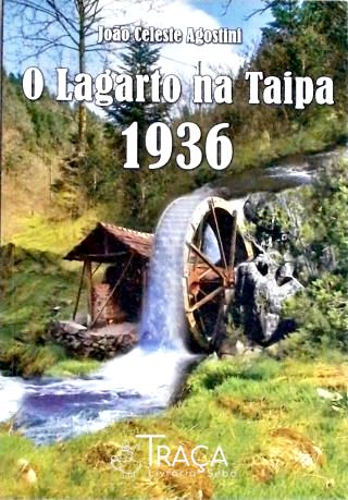 O Lagarto Na Taipa 1936
