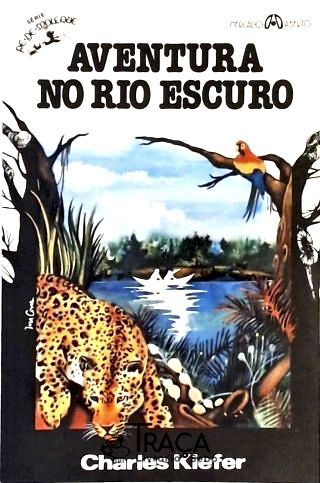 Aventura no Rio Escuro