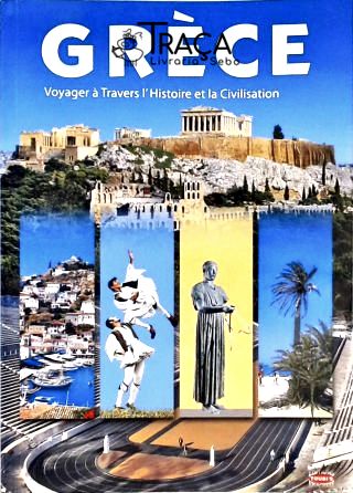 Grèce - Voyager à Travers Lhistoire et La Civilisation