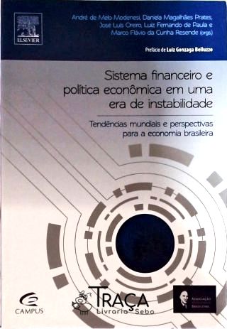 Sistema Financeiro e Política Econômica em Uma Era de Instabilidade