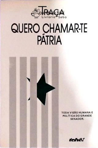 Quero chamar-te pátria