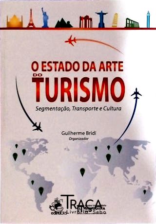 O Estado da Arte do Turismo