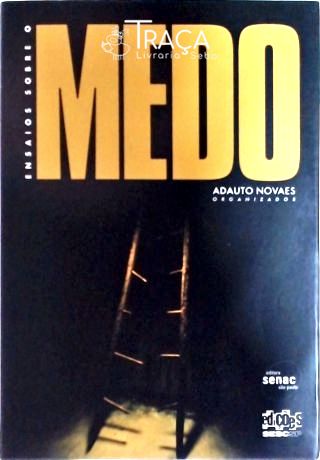 Ensaios Sobre o Medo