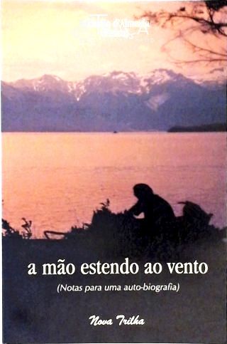 A Mão Estendo Ao Vento