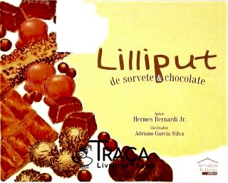 Lilliput de Sorvete e Chocolate