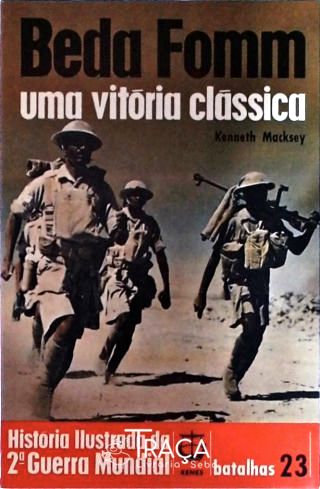 Beda Fomm - Uma Vitória Clássica