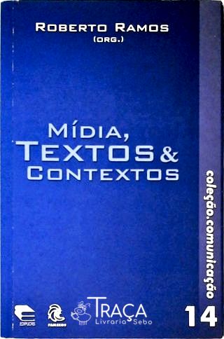 Midia, Textos e Contextos