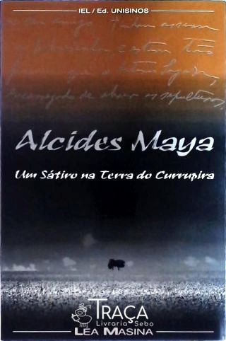 Alcides Maya - Um Sátiro Na Terra do Currupira