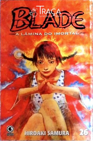 Blade A Lâmina Do Imortal - Vol. 26