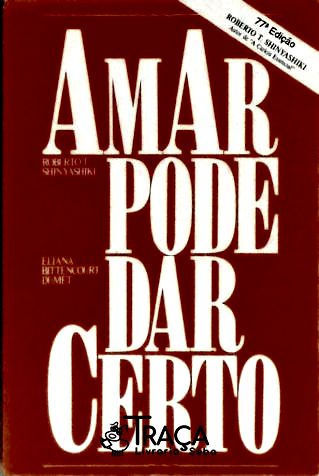 Amar Pode Dar Certo