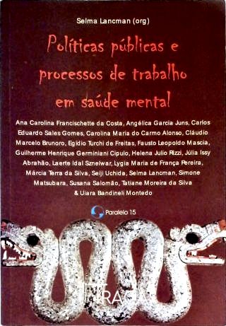 Políticas Públicas E Processos De Trabalho Em Saúde Mental