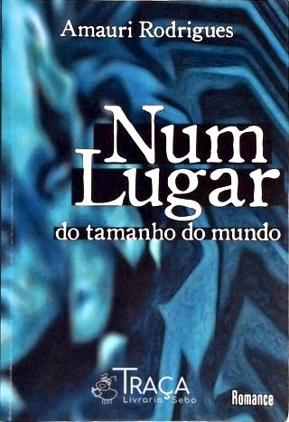 Num Lugar do Tamanho do Mundo