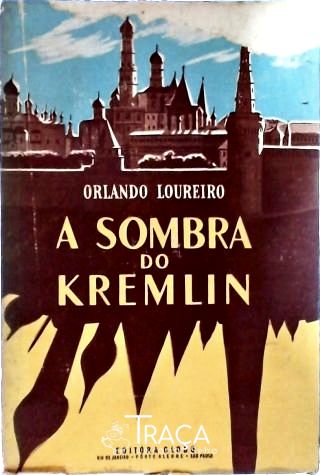 A Sombra do Kremlin