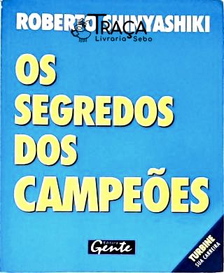 Os Segredos dos Campeões
