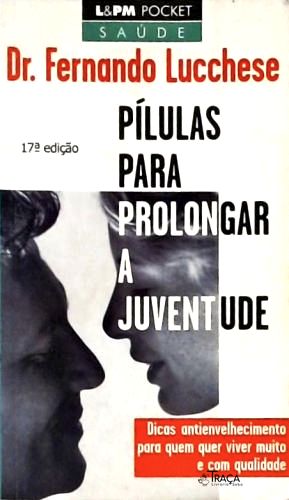Pílulas para Prolongar a Juventude