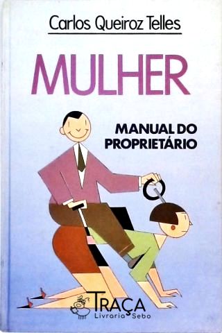 Mulher - Manual do Proprietário