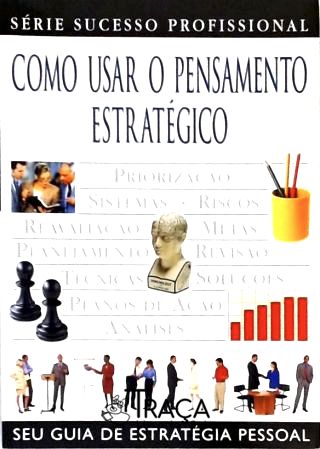 Como Usar o Pensamento Estratégico