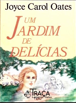 Um Jardim de Delícias
