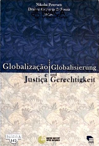 Globalização E Justiça - Globalisierung Und Gerecgtigkeit