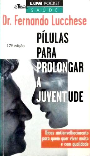 Pílulas para Prolongar a Juventude