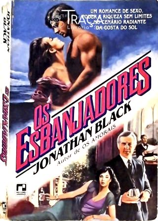 Os Esbanjadores