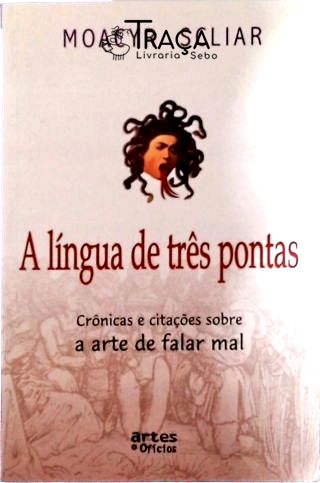 A Língua De Três Pontas