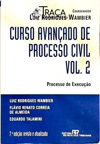 Curso Avançado de Processo Civil - Vol 2