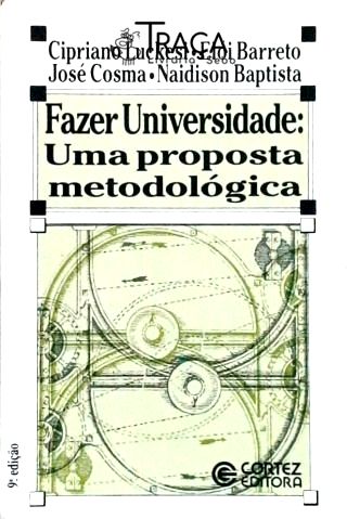 Fazer Universidade Uma Proposta Metodológica