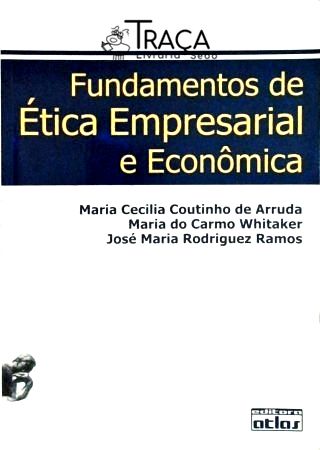 Fundamentos de Ética Empresarial e Economica