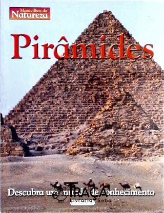 Pirâmides - Descubra Um Mundo de Conhecimento