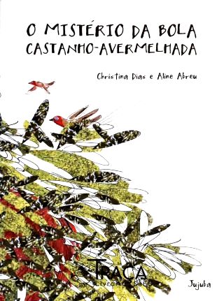 O Mistério da Bola Castanho-avermelhada
