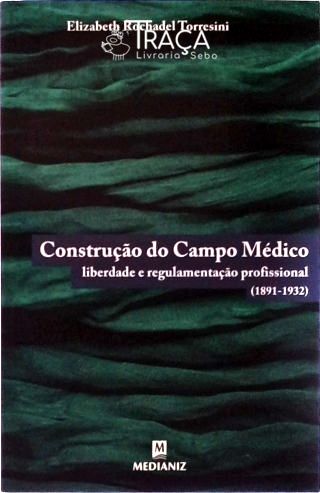 Construção do Campo Médico