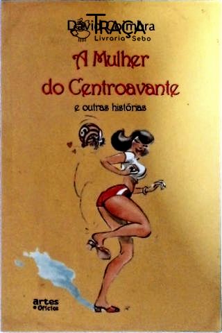 A Mulher Do Centroavante