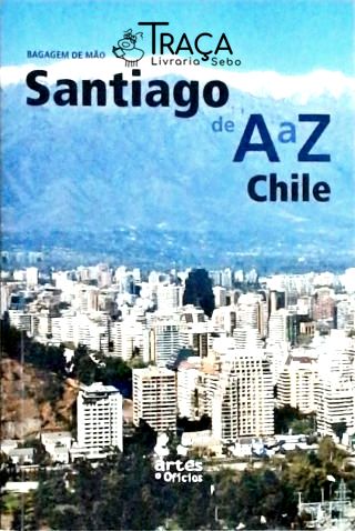 Bagagem de Mão Santiago de a a Z