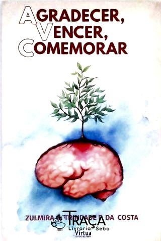 Agradecer Vencer Comemorar