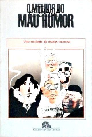 O Melhor do Mau Humor