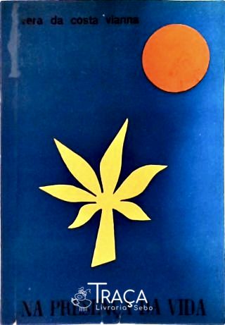 Na Presença da Vida