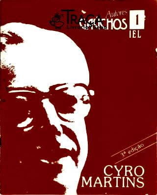 Autores Gaúchos - Cyro Martins