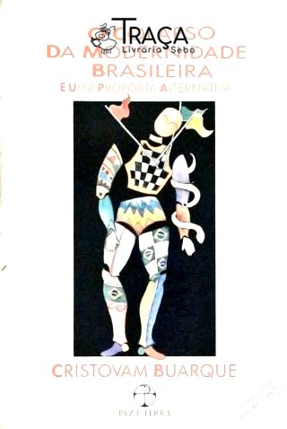 O Colapso Da Modernidade Brasileira