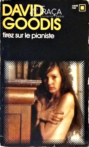 Tirez Sur Le Pianiste