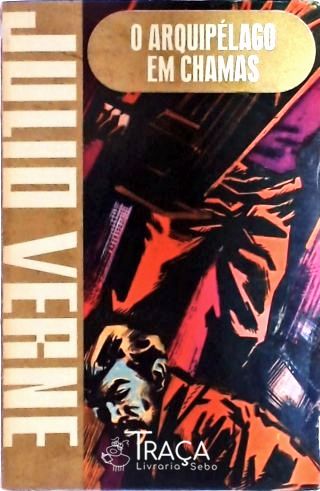O Arquipelago em Chamas
