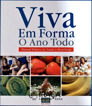 Viva em Forma o Ano Todo