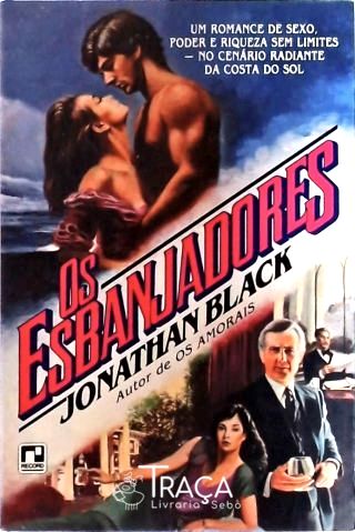 Os Esbanjadores
