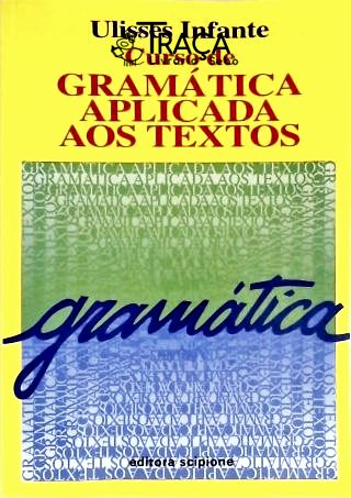 Curso de Gramática Aplicada Aos Textos